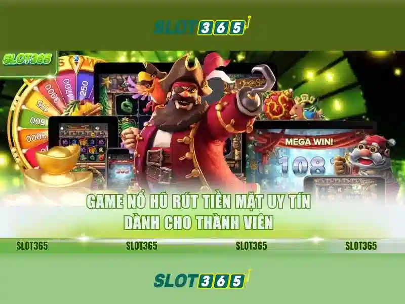 Điểm nổi bật của Slot365